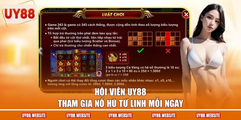 Hội viên UY88 tham gia nổ hũ Tứ Linh mỗi ngày