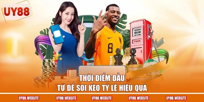 Thời điểm đầu tư để soi kèo tỷ lệ hiệu quả